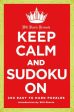 Will Shortz Presents Keep Calm and Sudoku on: 200 Easy to Hard Puzzles For Sale