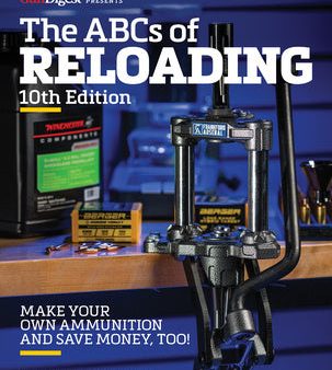 Abc s of Reloading, 10th Edition, The Online now