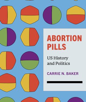 Abortion Pills: Us History and Politics Discount