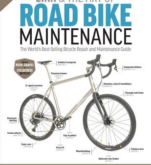 Zinn & the Art of Road Bike Maintenance: The World s Best-Selling Bicycle Repair and Maintenance Guide, 6th Edition Hot on Sale