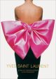 Yves Saint Laurent: Icons of Fashion Design & Photography Online