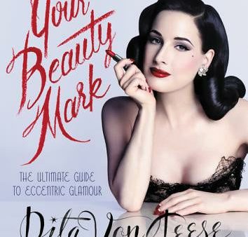 Your Beauty Mark: The Ultimate Guide to Eccentric Glamour Sale