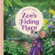 Zoe s Hiding Place: When You Are Anxious Discount