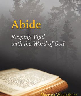 Abide: Keeping Vigil with the Word of God Online