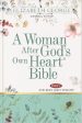 Woman After God s Own Heart Bible, A Supply