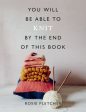 You Will Be Able to Knit by the End of This Book Fashion