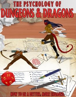 Psychology of Dungeons and Dragons: How to Be a Better, More Engaged, and Happier Player or Game Master, The Online