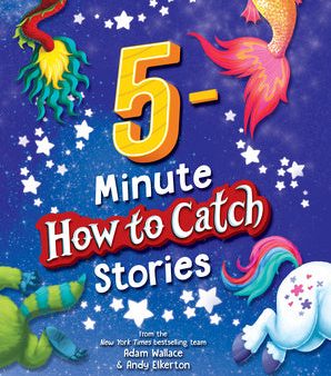 5-Minute How to Catch Stories Hot on Sale