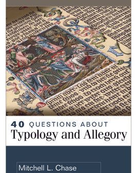 40 Questions about Typology and Allegory Online