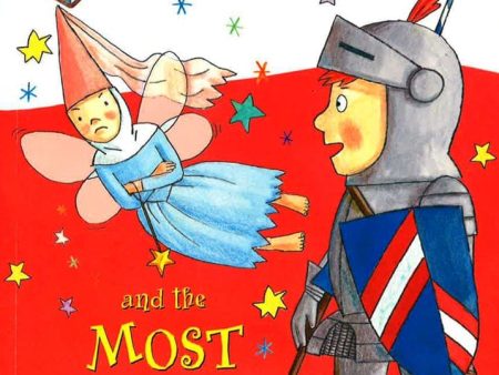 Sir Lance-A-Little And The Most Annoying Fairy: Book 3 For Discount